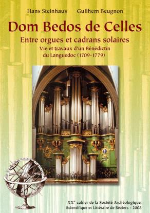 Dom Bedos de Celles - Hans Steinhaus - Guilhem Beugnon